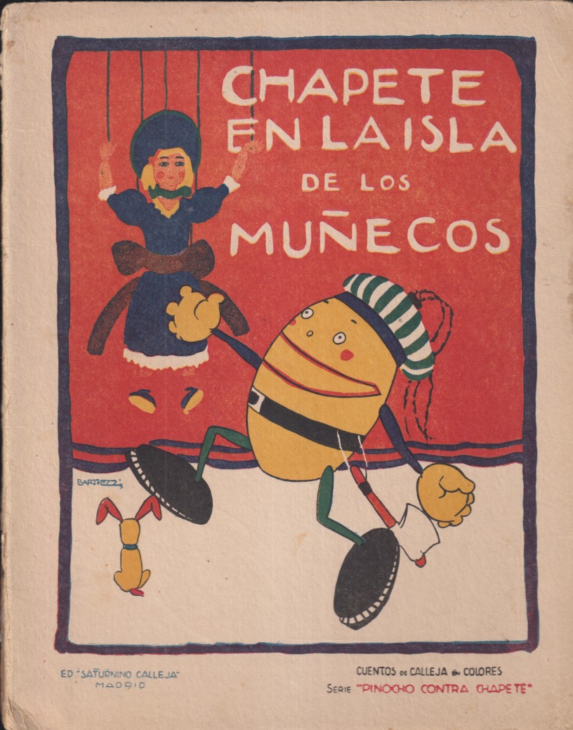 Chapete en la isla de los muñecos. Serie Pinocho contra Chapete nº 26. Edición Calleja 1923