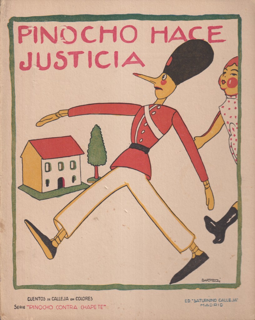 Pinocho hace Justicia. Serie Pinocho contra Chapete nº 27. Edición Calleja 1923