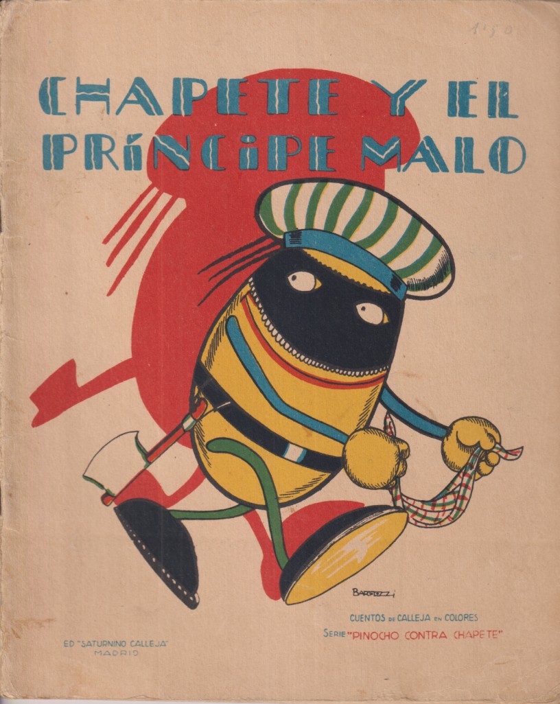 Chapete y el Príncipe Malo. Seerie Pinocho contra Chapete nº 38. Edición Calleja 1923