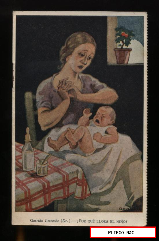 Postal-Librito. nº 35. ¿Por qué llora el niño? por el Dr. Garrido Letache. (14,5x9) año 1932