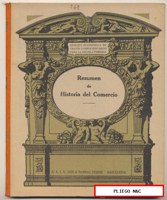 Resumen de Historia del Comercio. Seix Barral 1932