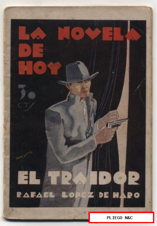 La Novela de Hoy nº 401. El Traidor por Rafael López de Haro. Edit. Atlántida 1931