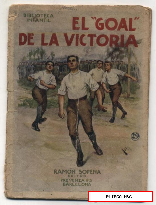 El Goal de la victoria. Biblioteca Infantil Sopena nº 29. Año 1936