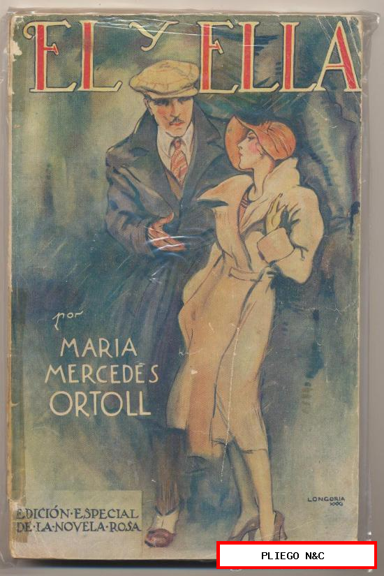 La Novela Rosa nº 243, El y ella por María M. Ortoll. Número Extraordinario. Edit. Juventud 1931