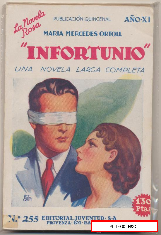La Novela Rosa nº 255, Infortunio por María M. Ortoll. Edit. Juventud 1934