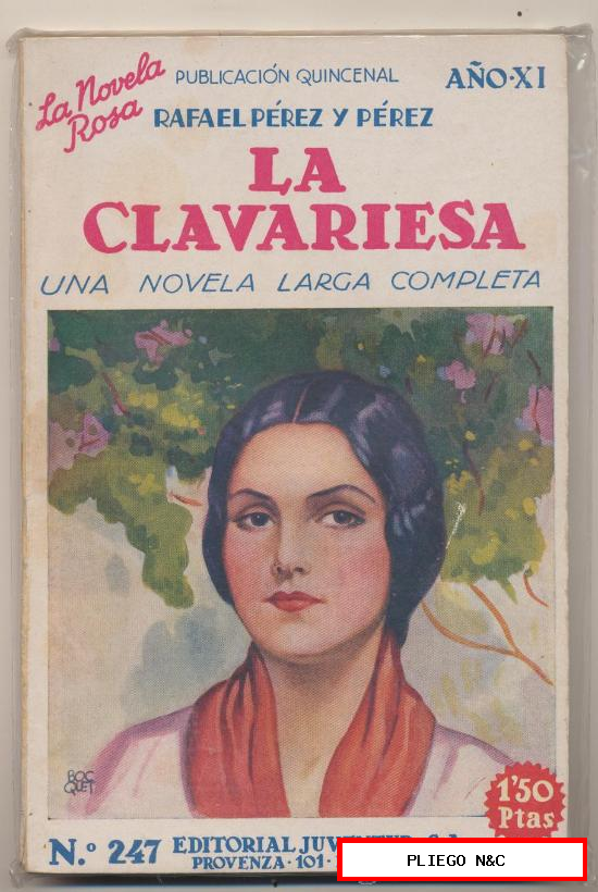 La Novela Rosa nº 247, La Clavariesa por Rafael Pérez y Pérez. Edit. Juventud 1934