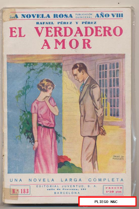 La Novela Rosa nº 183, El Verdadero Amor por Rafael Pérez y Pérez. Edit. Juventud 1931