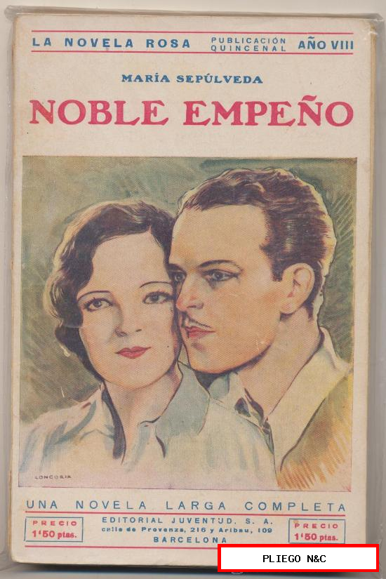 La Novela Rosa nº 176, Noble Empeño por maría Sepúlveda. Edit. Juventud 1931
