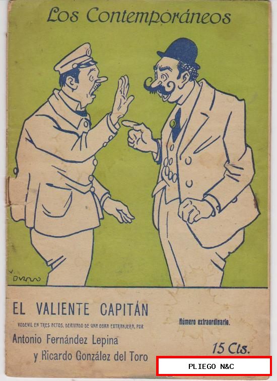 Los Contemporáneos nº 606. El Valiente Capitán por Antonio F. Lepina y R. G. del Toro. año 1920