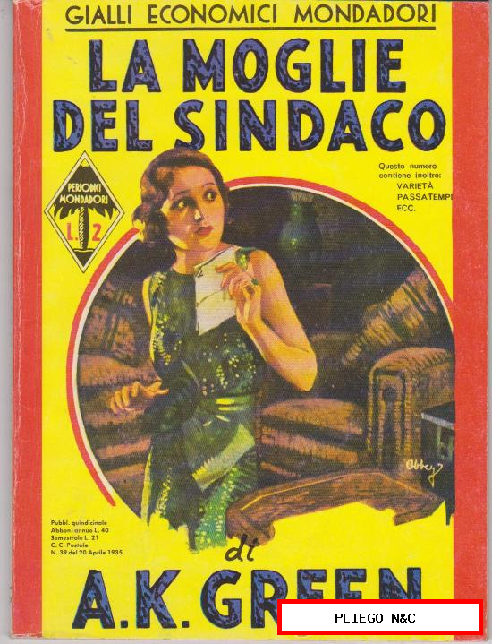 La moglie del Sindaco por A. K. Green. Publicación italiana año 1935