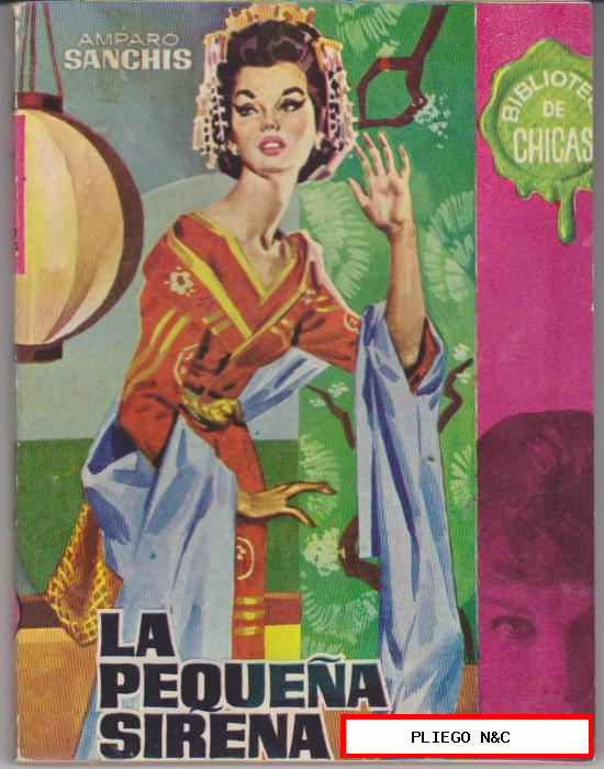 Biblioteca de Chicas nº 285. la pequeña sirena por A. Sanchis. 1ª Edición Cid 1960