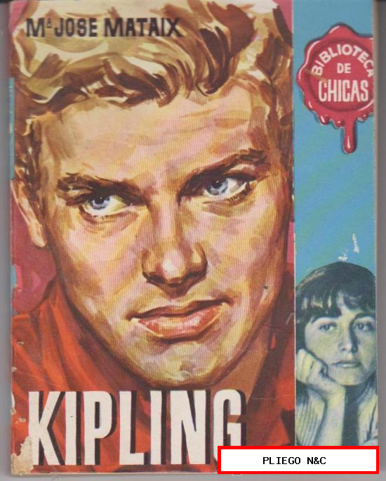 Biblioteca de Chicas nº 147. Kipling por Mª José Mataix. 1ª Edición Cid 1957
