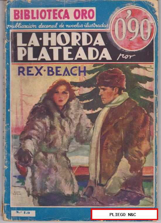 Biblioteca Oro nº 9. La horda plateada por Rex Beach. Molino 1933