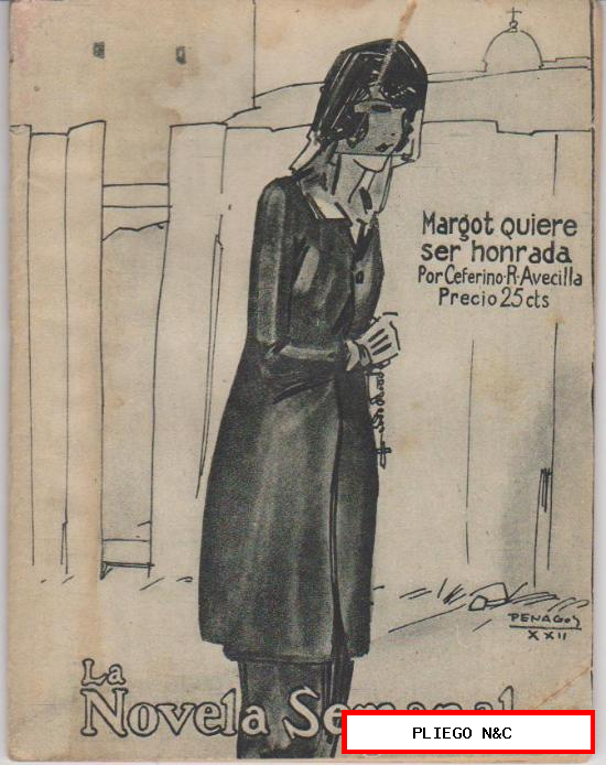 La Novela Semanal nº 68. Margot quiere ser honrada por Ceferino R. Avecilla. Prensa Gráfica 1922