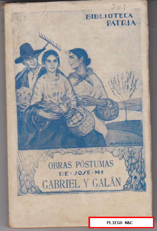Obras Póstumas de José Mª Gabriel y Galán. Biblioteca Patria nº 301. (163 páginas)