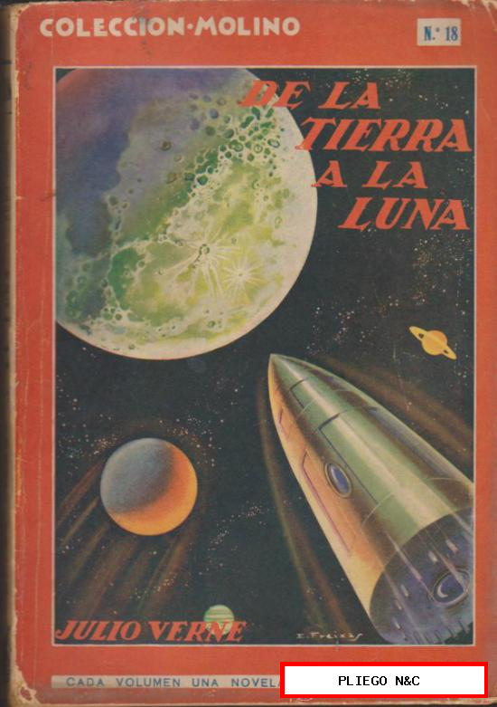 Colección Molino nº 18. De la Tierra a la Luna por Julio Verne. 1ª Edición 1936