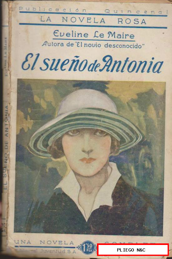 La Novela Rosa. El sueño de Antonia. Editorial Juventud 1925