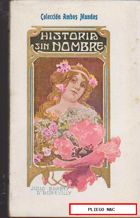 Colección Ambos Mundos. Historia sin Nombre por J. Barbey. Edit. F. Granada 1909