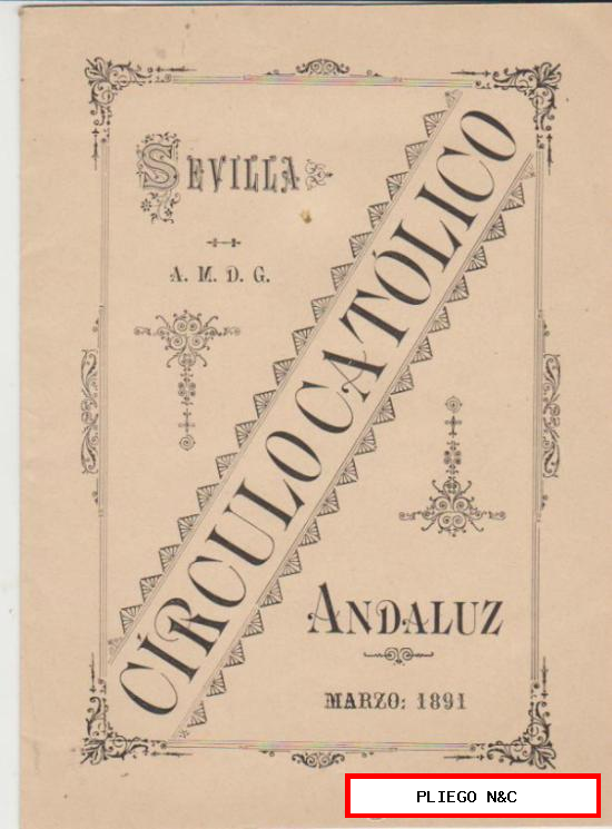 Círculo Católico Andaluz. sevilla, Marzo 1891. (21x15) 12 páginas