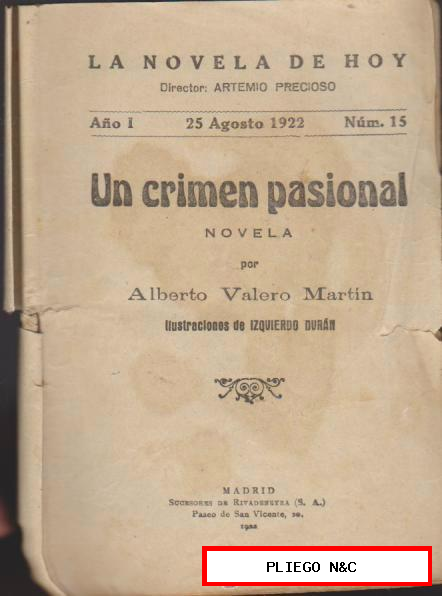 La Novela de Hoy nº 15. Un crimen pasional por A. Valero. 25 Agosto 1922