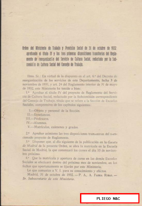 Orden del Ministerio de Trabajo y Previsión Social de 31 de Octubre de 1932