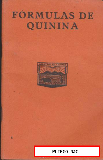 Fórmulas de Quinina. Oficina para el fomento del empleo de Quinina. Ámsterdam-1933