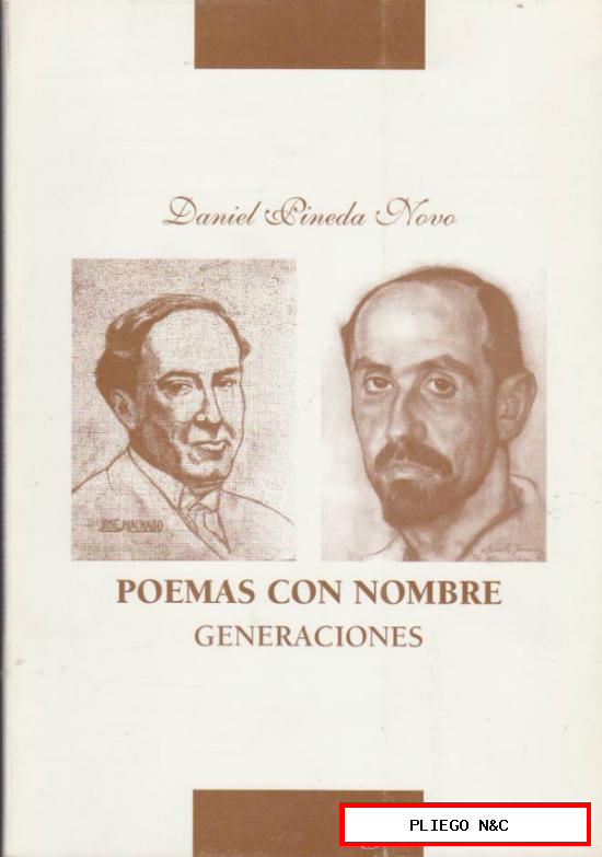 Poemas con nombre. Generaciones. por Daniel Pineda Novo
