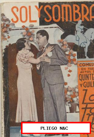 La Farsa nº 318. Sol y sombra por Quintero y Guillén. Año 1933