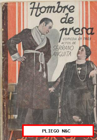 La Farsa nº 269. Hombre de presa. Serrano Anguita. Año 1932