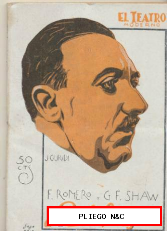 El Teatro Moderno nº 181. La Meiga. F. Romero y G. F. Shaw. Año 1929. SIN ABRIR