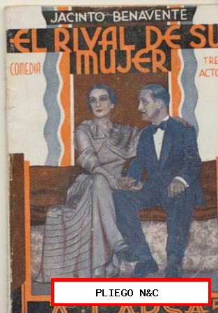 La Farsa nº 321. El rival de su mujer de Jacinto Benavente. Año 1933
