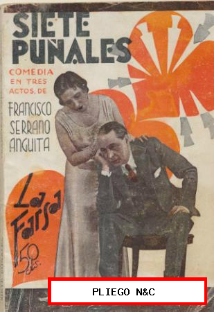 La Farsa nº 295. Siete puñales. Serrano Anguita. Año 1933