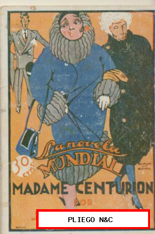La Novela Mundial nº 120. Madame Centurión por Joaquín Belda. Año 1928