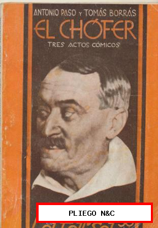 La Farsa nº 213. El Chófer por A. Paso y T. Borrás. año 1931