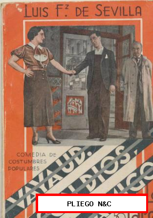 La Farsa nº 428. Vaya UD. con Dios, amigo por L.F. Sevilla. Año 1925