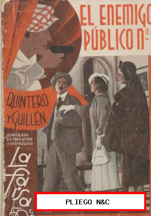 La Farsa nº 430. El enemigo público nº 1. por Quintero y Guillén. Año 1935