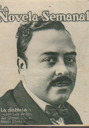 La novela semanal Nº 20. La diablesa. Luis Antón del Olmet. Madrid, 5 Noviembre 1921