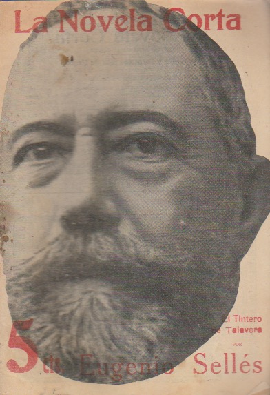 La novela corta Nº 51. El tintero de Talavera. Eugenio Sellés. Madrid, 23 Diciembre 1916