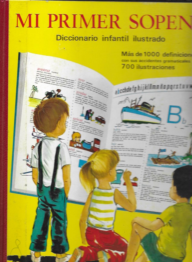 Mi primer Sopena. Diccionario infantil ilustrado. Ramón Sopena, 1975
