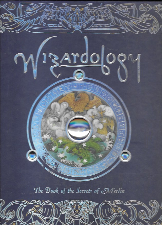 Wizardology: The book of the Secrets of Merlín. Ology #3. (Inglés)