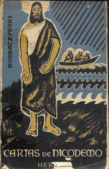 Cartas de Nicodemo. Jan Dobraczynski. Herder, 1957