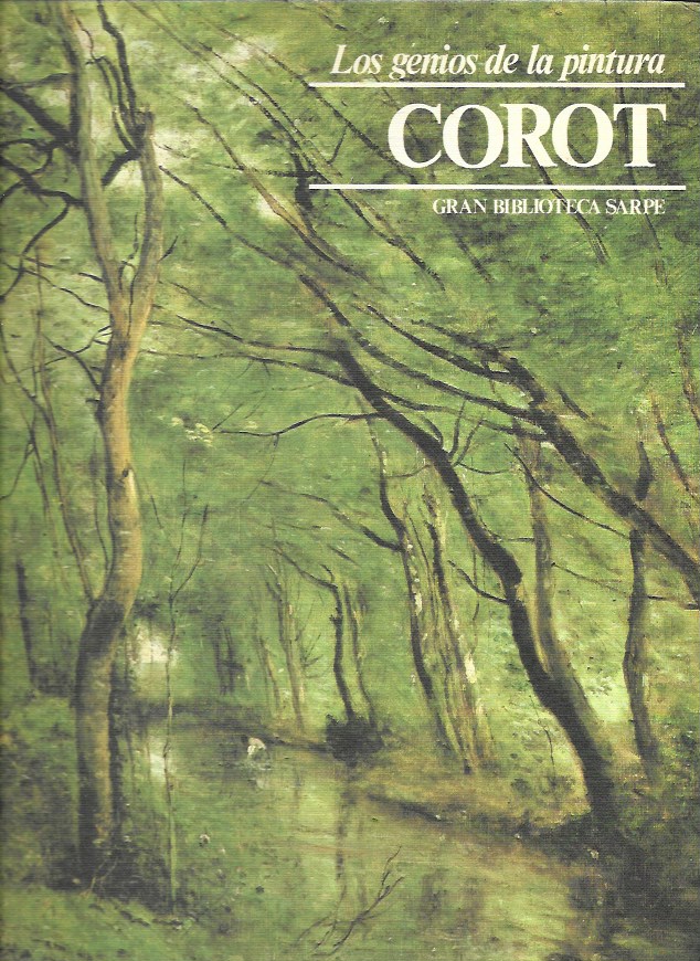 Los Genios de la Pintura. Sarpe 1982. Nº 63 Corot