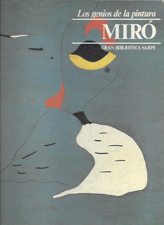 Los Genios de la Pintura. Sarpe 1982. Nº 59 Miró