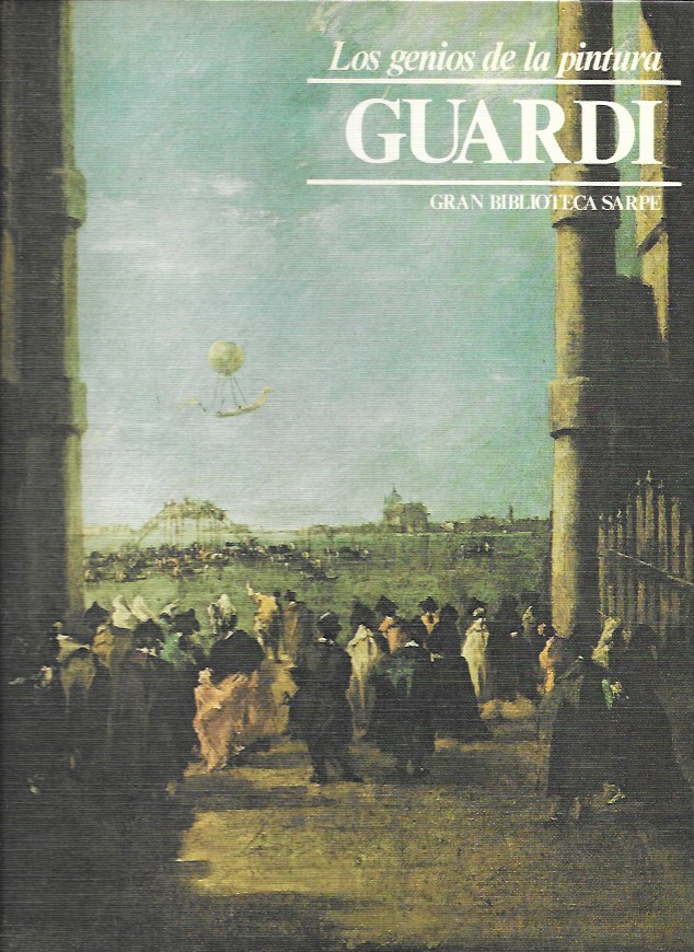 Los Genios de la Pintura. Sarpe 1982. Nº 52 Guardi