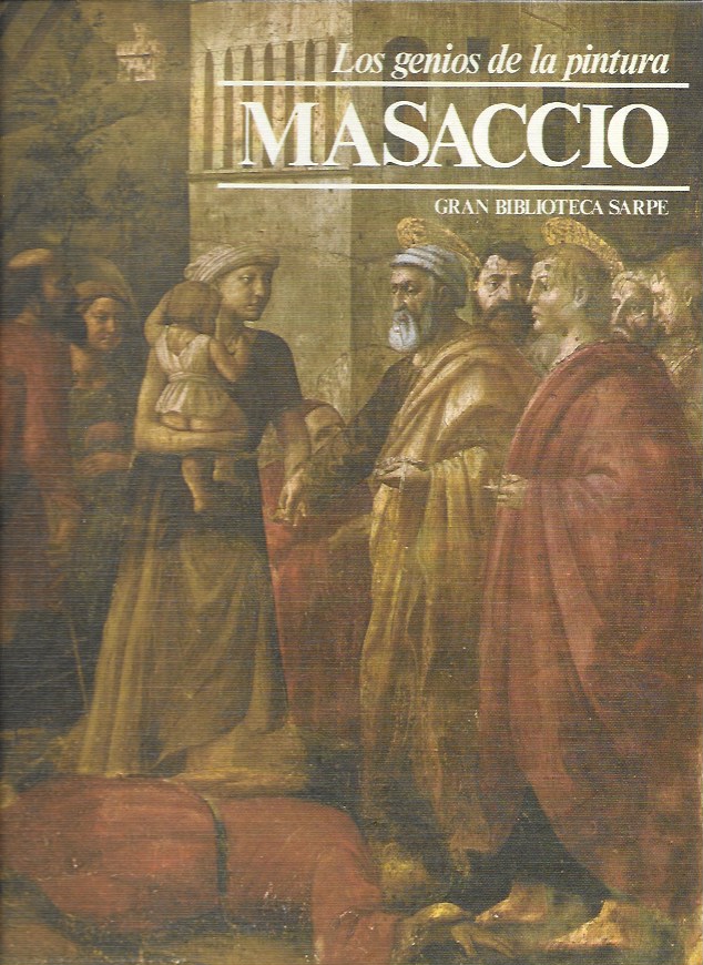 Los Genios de la Pintura. Sarpe 1982. Nº 50 Masaccio
