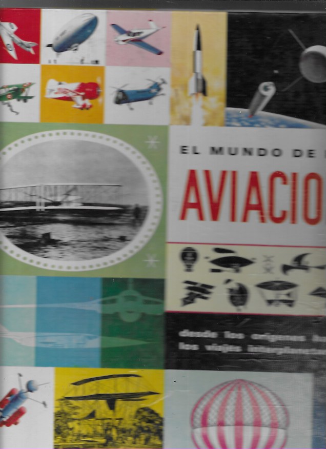 El Mundo de la Aviación. Timun Mas, 1959