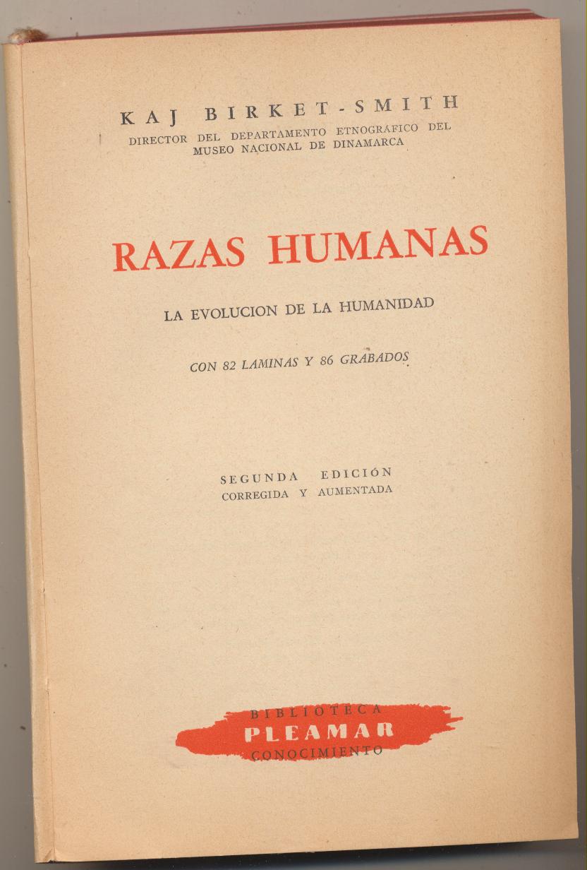 Razas Humanas por Kaj Birket-Smith. Pleamar Argentina 1953