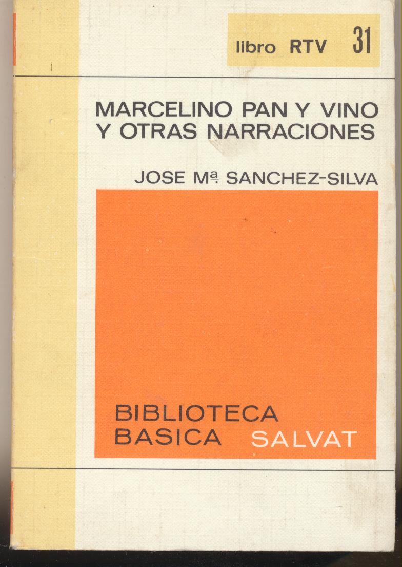 Biblioteca Básica Salvat nº 31. Marcelino Pan y Vino y otras narraciones