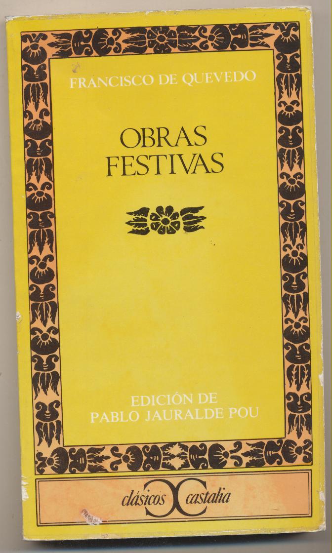 Francisco de Quevedo. Obras Festivas. Castalia 1981. SIN USAR