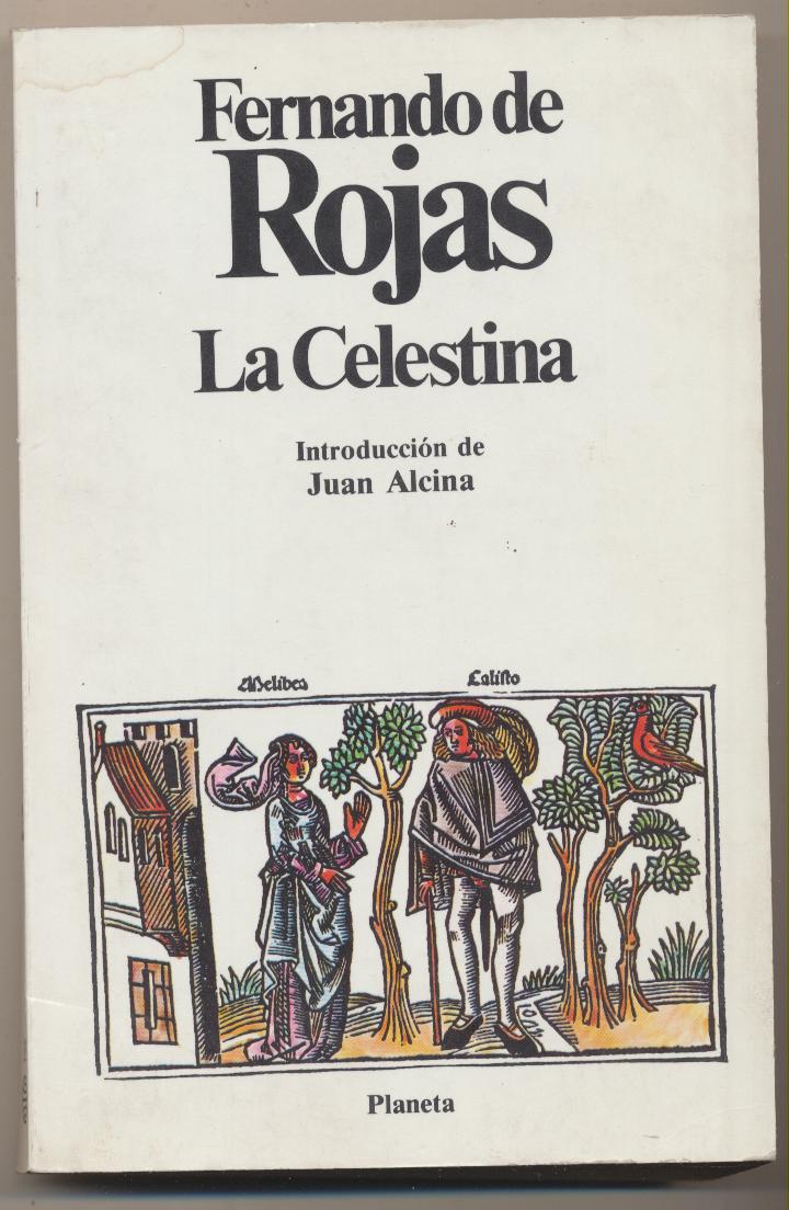 Fernando de Rojas. La Celestina. Planeta 1980